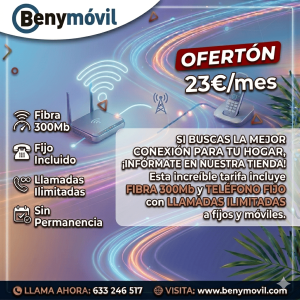 Fibra 300Mb + Teléfono Fijo con Llamadas Ilimitadas sin Permanencia — 23€/mes | Benymóvil
